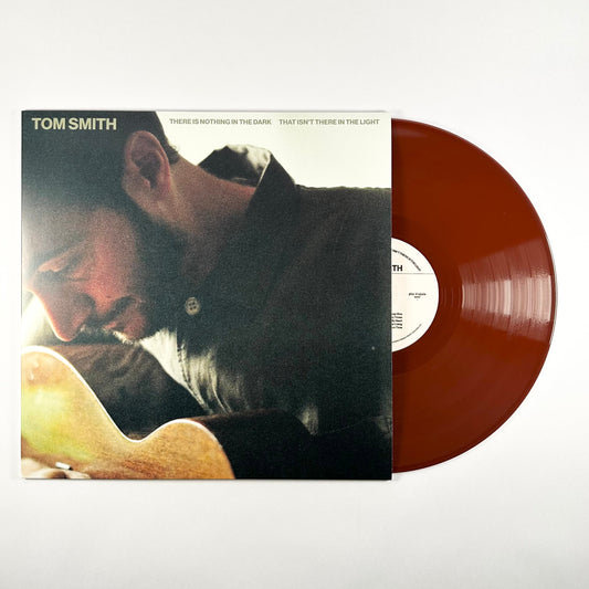 There Is Nothing In The Dark That Isn't There In The Light (Oxblood Vinyl)